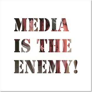 Media is the Enemy! Posters and Art